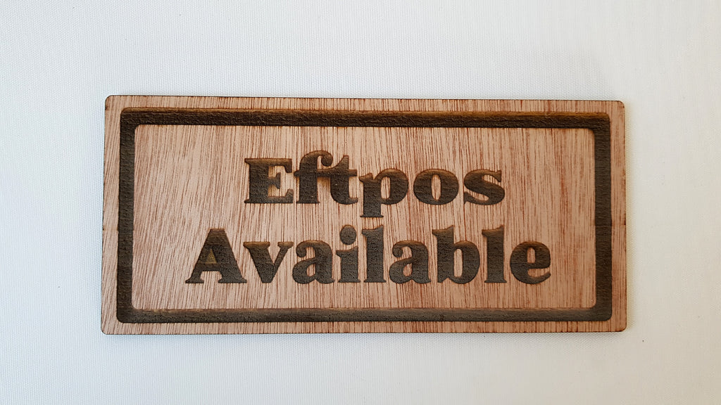 Eftpos sign wooden - TroubleMaker.co.nz