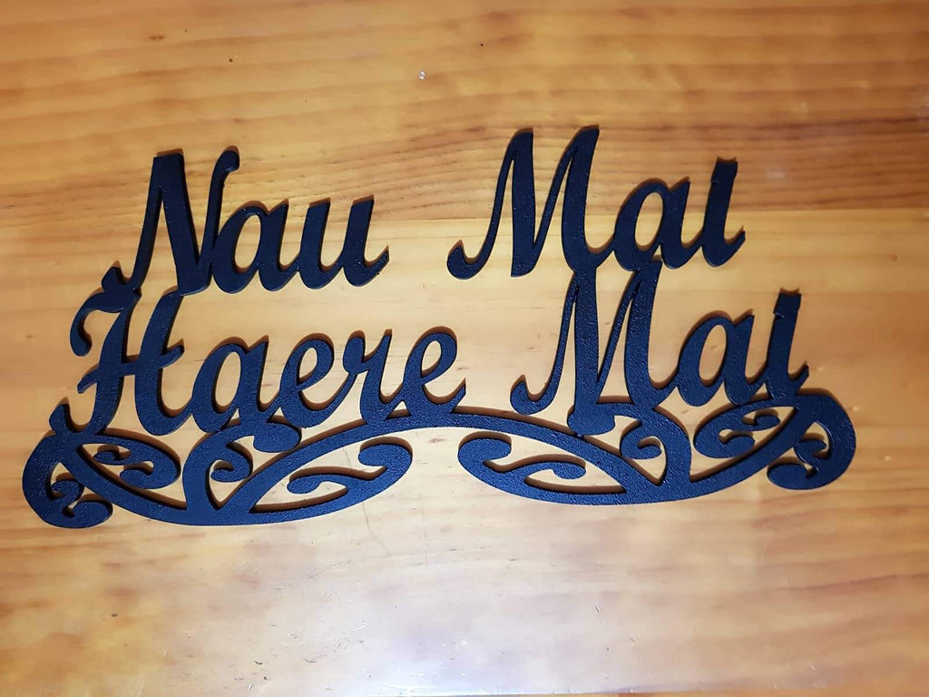 Nau Mai Haere Mai sign - TroubleMaker.co.nz